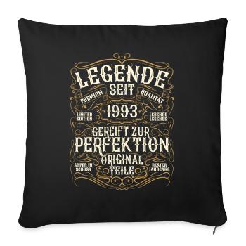 Legende 1993 Geburtstag geboren im Jahr 1993 - Sofakissenbezug 45 x 45 cm - Schwarz - Vorne