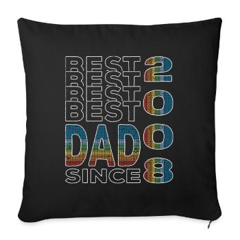 Best dad in the world since 2008 Father's Day Birthday - Sofa pillowcase 17,3'' x 17,3'' (45 x 45 cm) - black - Front