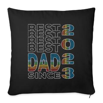Meilleur papa du monde depuis l’anniversaire de la fête des pères 2023 - Housse de coussin décorative 45 x 45 cm - noir - Devant
