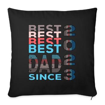 Meilleur papa du monde depuis l’anniversaire de la fête des pères 2023 - Housse de coussin décorative 45 x 45 cm - noir - Devant