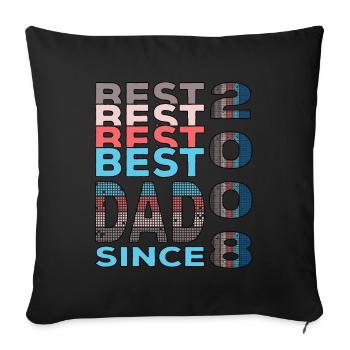 Best dad in the world since 2008 Father's Day Birthday - Sofa pillowcase 17,3'' x 17,3'' (45 x 45 cm) - black - Front