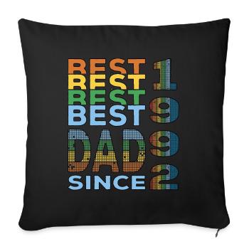 Bester Papa der Welt seit 1992 Vatertag - Sofakissenbezug 45 x 45 cm - Schwarz - Vorne