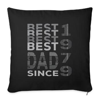 Best dad in the world since 1979 Father's Day Birthday - Sofa pillowcase 17,3'' x 17,3'' (45 x 45 cm) - black - Front