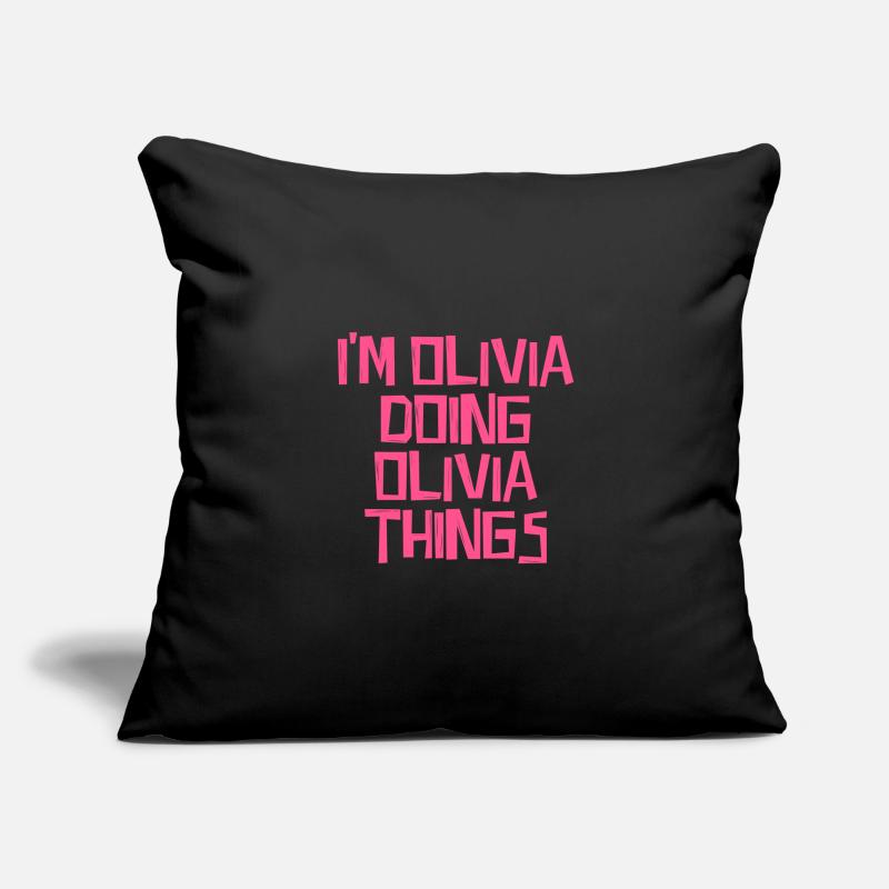I'm Olivia doing Olivia things Sofakissenbezug 45 x 45 cm