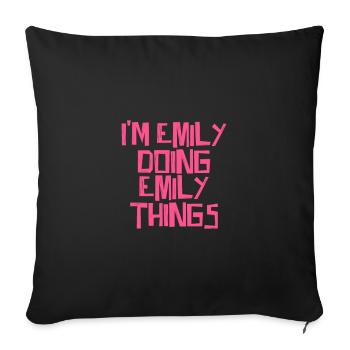 Je suis Emily et je fais des choses d’Emily - Housse de coussin décorative 45 x 45 cm - noir - Devant