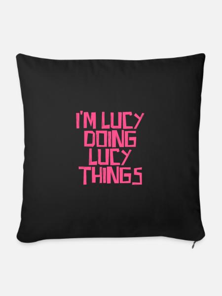 I'm Lucy doing Lucy things - Sofakissenbezug 45 x 45 cm - Schwarz
