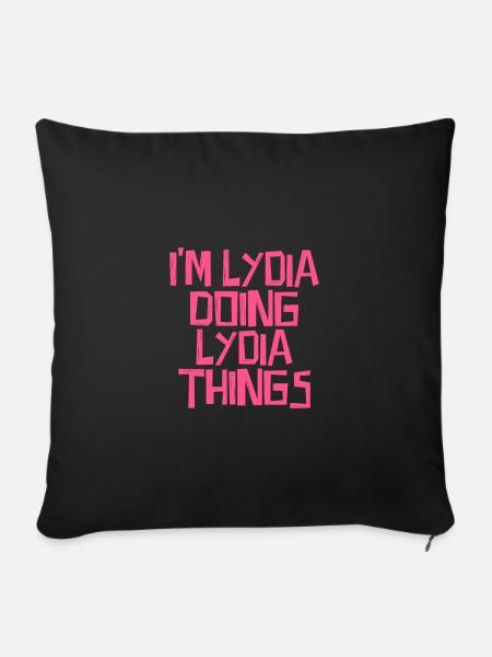 I'm Lydia doing Lydia things - Sofakissenbezug 45 x 45 cm - Schwarz