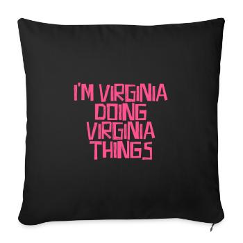Je suis Virginie en train de faire des choses de Virginie - Housse de coussin décorative 45 x 45 cm - noir - Devant