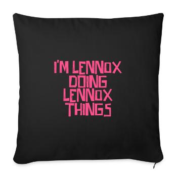 Je suis Lennox en train de faire des choses Lennox - Housse de coussin décorative 45 x 45 cm - noir - Devant