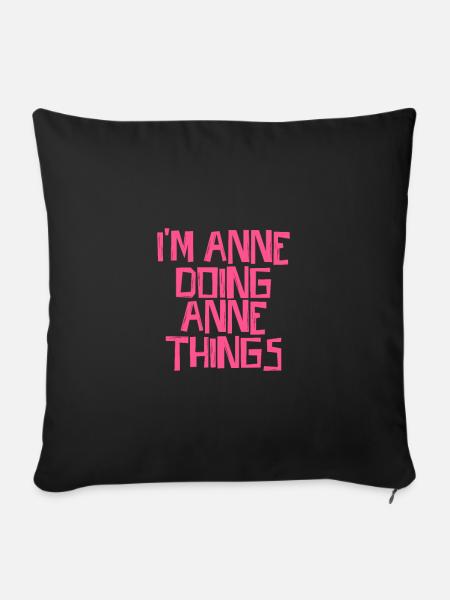 I'm Anne doing Anne things - Sofakissenbezug 45 x 45 cm - Schwarz