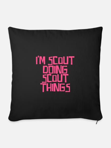 I'm Scout doing Scout things - Sofakissenbezug 45 x 45 cm - Schwarz