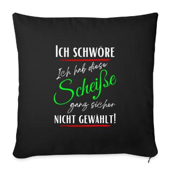 I swear I didn't choose this shit! - Sofa pillowcase 17,3'' x 17,3'' (45 x 45 cm) - black - Front