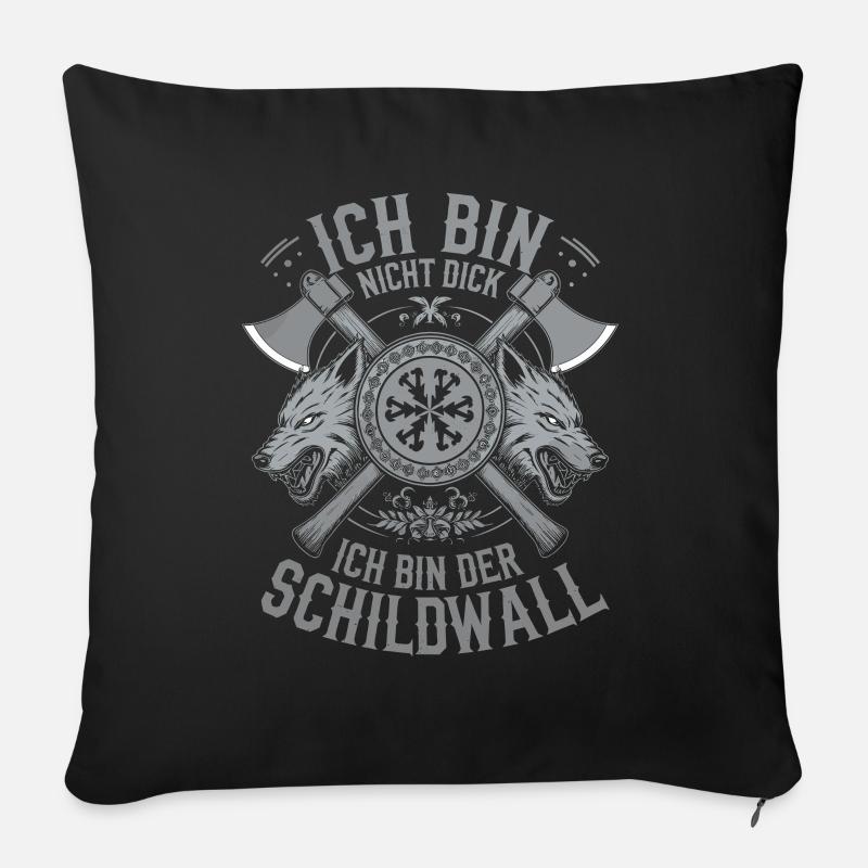 Ich bin nicht dick ich bin der Schildwall Wikinger - Sofakissenbezug 45 x 45 cm - Schwarz