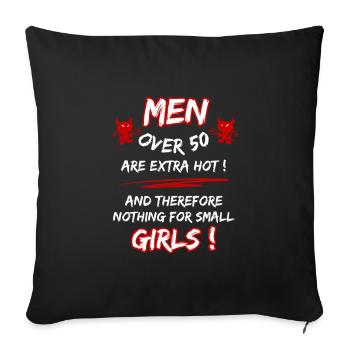 Les hommes de plus de 50 ans sont très chauds... 50e anniversaire - Housse de coussin décorative 45 x 45 cm - noir - Devant