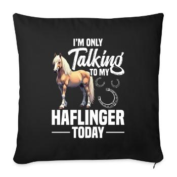 Maman Cheval Parlant à mon cheval équestre Haflinger - Housse de coussin décorative 45 x 45 cm - noir - Devant
