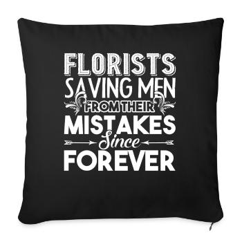 Florist Florists Saving Men - Sofa pillowcase 17,3'' x 17,3'' (45 x 45 cm) - black - Front