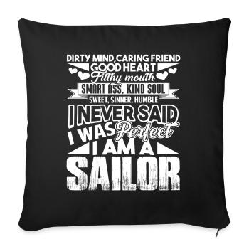 Sailor I Am A Sailor - Sofa pillowcase 17,3'' x 17,3'' (45 x 45 cm) - black - Front