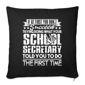 School Secretary Funny School Secretary - Sofa pillowcase 17,3'' x 17,3'' (45 x 45 cm) - black - Front