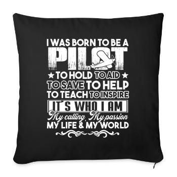 Pilot Born To Be A Pilot - Sofa pillowcase 17,3'' x 17,3'' (45 x 45 cm) - black - Front