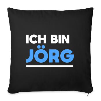 Jörg Name Spruch für stolze Jörgs - Sofakissenbezug 45 x 45 cm - Schwarz - Vorne