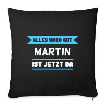Martin Name Design für stolze Martins - Sofakissenbezug 45 x 45 cm - Schwarz - Vorne
