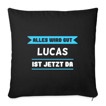 Lucas Name Design für stolze Lucas - Sofakissenbezug 45 x 45 cm - Schwarz - Vorne