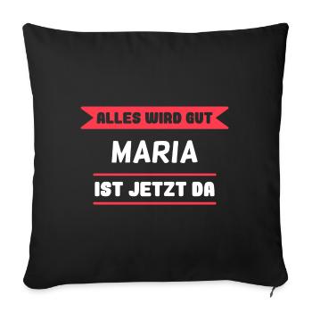 Maria Name Design für stolze Marias - Sofakissenbezug 45 x 45 cm - Schwarz - Vorne