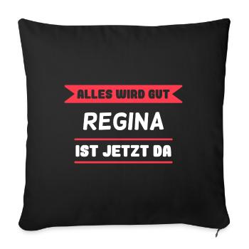 Regina Name Design für stolze Reginas - Sofakissenbezug 45 x 45 cm - Schwarz - Vorne