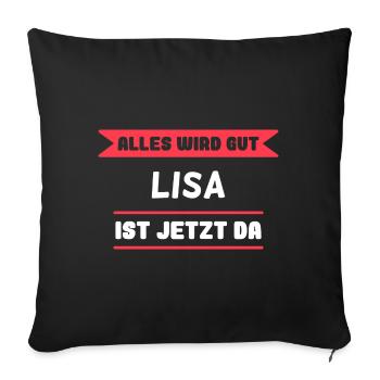 Lisa Name Design für stolze Lisas - Sofakissenbezug 45 x 45 cm - Schwarz - Vorne