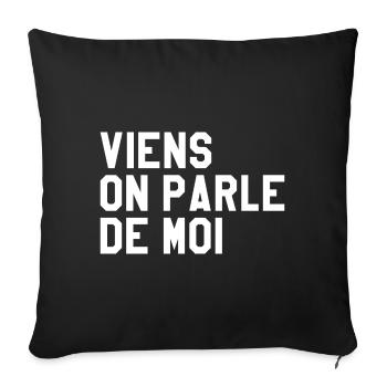 Viens On Parle De Moi - Housse de coussin décorative 45 x 45 cm - noir - Devant