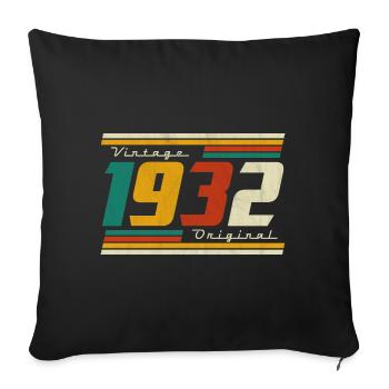 1932 born 90 year birthday retro - Sofa pillowcase 17,3'' x 17,3'' (45 x 45 cm) - black - Front