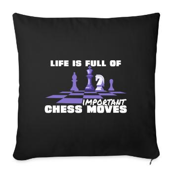 Life is chess - Sofa pillowcase 17,3'' x 17,3'' (45 x 45 cm) - black - Front