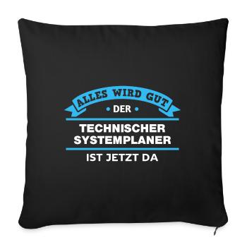 Technischer Systemplaner Design für stolze Profis - Sofakissenbezug 45 x 45 cm - Schwarz - Vorne