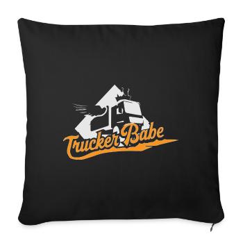 Trucker Babe - LKW Frauen Männer Leidenschaft - Sofakissenbezug 45 x 45 cm - Schwarz - Vorne