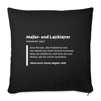 Maler und Lackierer Definition für Handwerker - Sofakissenbezug 45 x 45 cm - Schwarz - Vorne