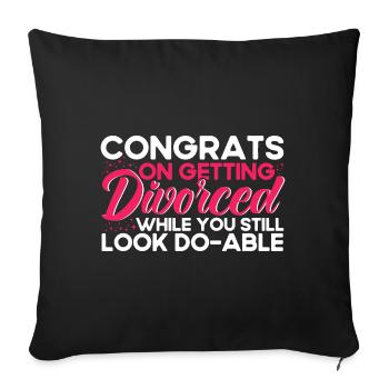 Divorce Divorced Divorced Gift - Sofa pillowcase 17,3'' x 17,3'' (45 x 45 cm) - black - Front