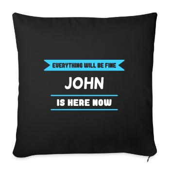 John Name Saying für stolze Johns - Sofakissenbezug 45 x 45 cm - Schwarz - Vorne