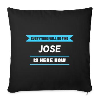 Jose Name Spruch für stolze Joses - Sofakissenbezug 45 x 45 cm - Schwarz - Vorne