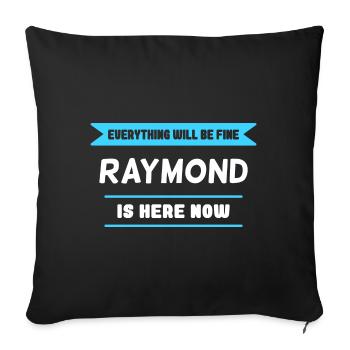 Raymond Name Saying für stolze Raymonds - Sofakissenbezug 45 x 45 cm - Schwarz - Vorne