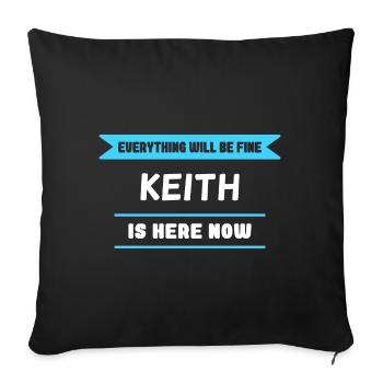 Keith Name Saying für stolze Keiths - Sofakissenbezug 45 x 45 cm - Schwarz - Vorne