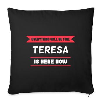 Teresa Name Spruch für stolze Teresas - Sofakissenbezug 45 x 45 cm - Schwarz - Vorne