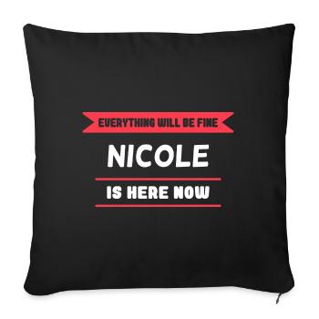 Nicole Name Spruch für stolze Nicoles - Sofakissenbezug 45 x 45 cm - Schwarz - Vorne