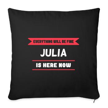 Julia Name Spruch für stolze Julias - Sofakissenbezug 45 x 45 cm - Schwarz - Vorne