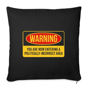 Conception d’avertissement pour les personnes politiquement incorrectes - Housse de coussin décorative 45 x 45 cm - noir - Devant