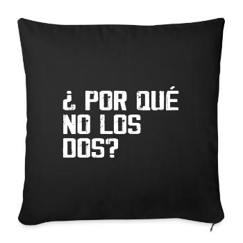 por que no los dos ? - Housse de coussin décorative 45 x 45 cm - noir - Devant
