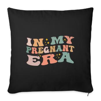 In My Pregnant Era Tees In My Mom Era Mother's Day - Sofa pillowcase 17,3'' x 17,3'' (45 x 45 cm) - black - Front