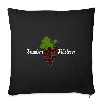 Trauben Flüsterer Wein Weintrinker Winzer - Sofakissenbezug 45 x 45 cm - Schwarz - Vorne