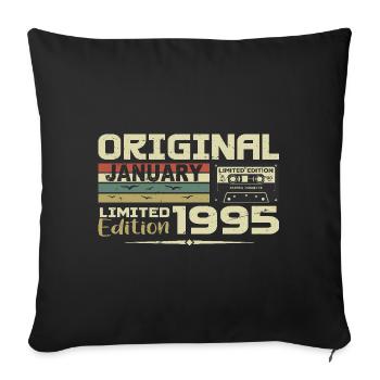 January 1995 | January 1995 Birthday Gift - Sofa pillowcase 17,3'' x 17,3'' (45 x 45 cm) - black - Front