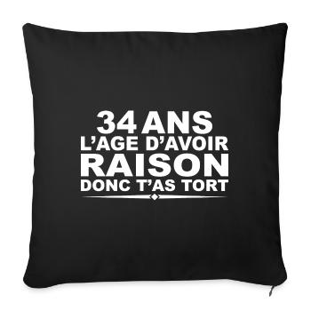 34 years | Humor 34th Birthday Gift - Sofa pillowcase 17,3'' x 17,3'' (45 x 45 cm) - black - Front