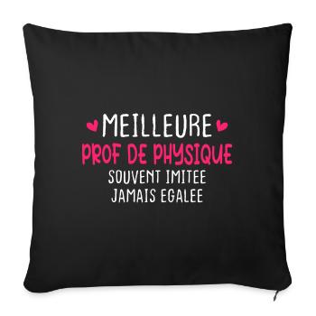 Meilleure prof de physique imitée jamais égalée - Housse de coussin décorative 45 x 45 cm - noir - Devant